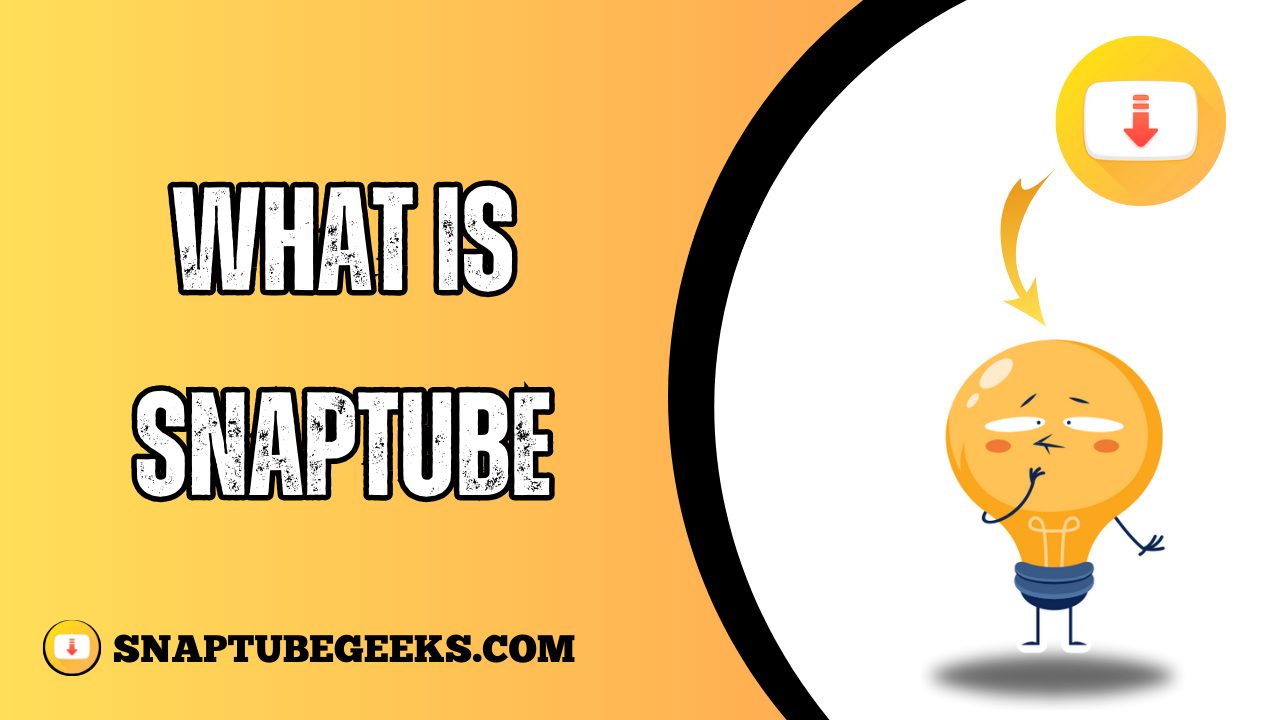 What is Snaptube